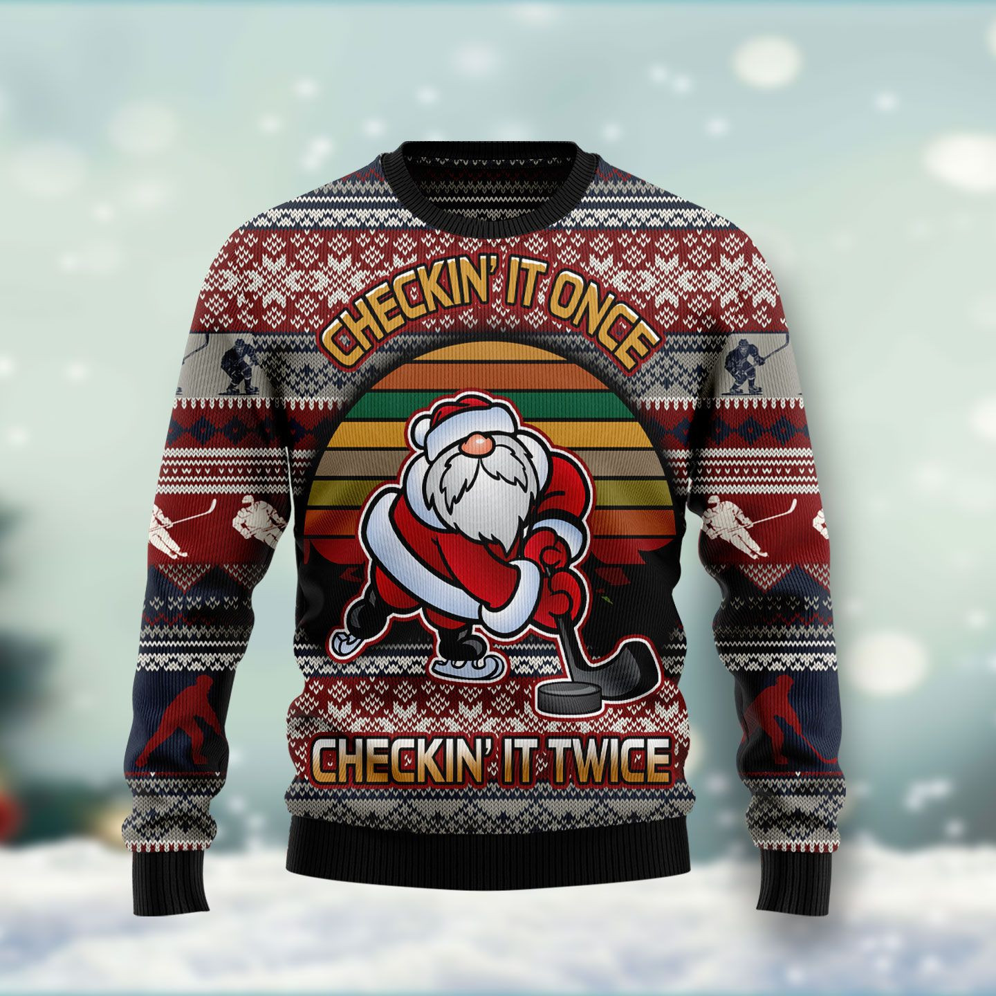 Hockey Checking It Once Checking It Twice Ugly Christmas Sweater Ugly Sweater For Men Women