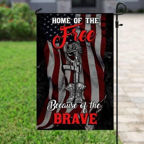 Home Of The Free Because Of The Brave Flag Garden Flag House Flag