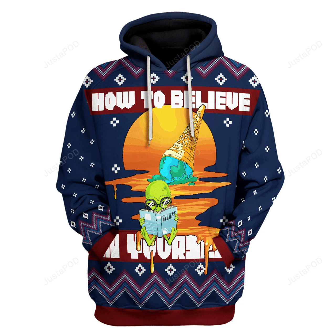 How To Believe In Yourself 3d All Print Hoodie