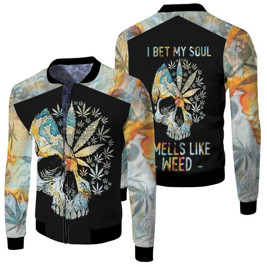 I Bet My Soul Smells Like Skull Shape For Stoner Fleece Bomber Jacket