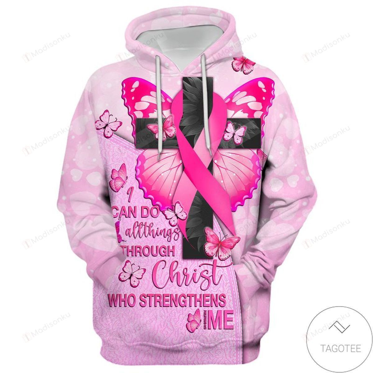 I Can Do All Things Through Christ Who Strengthens Me Breast Cancer Awareness 3D All Over Print Hoodie