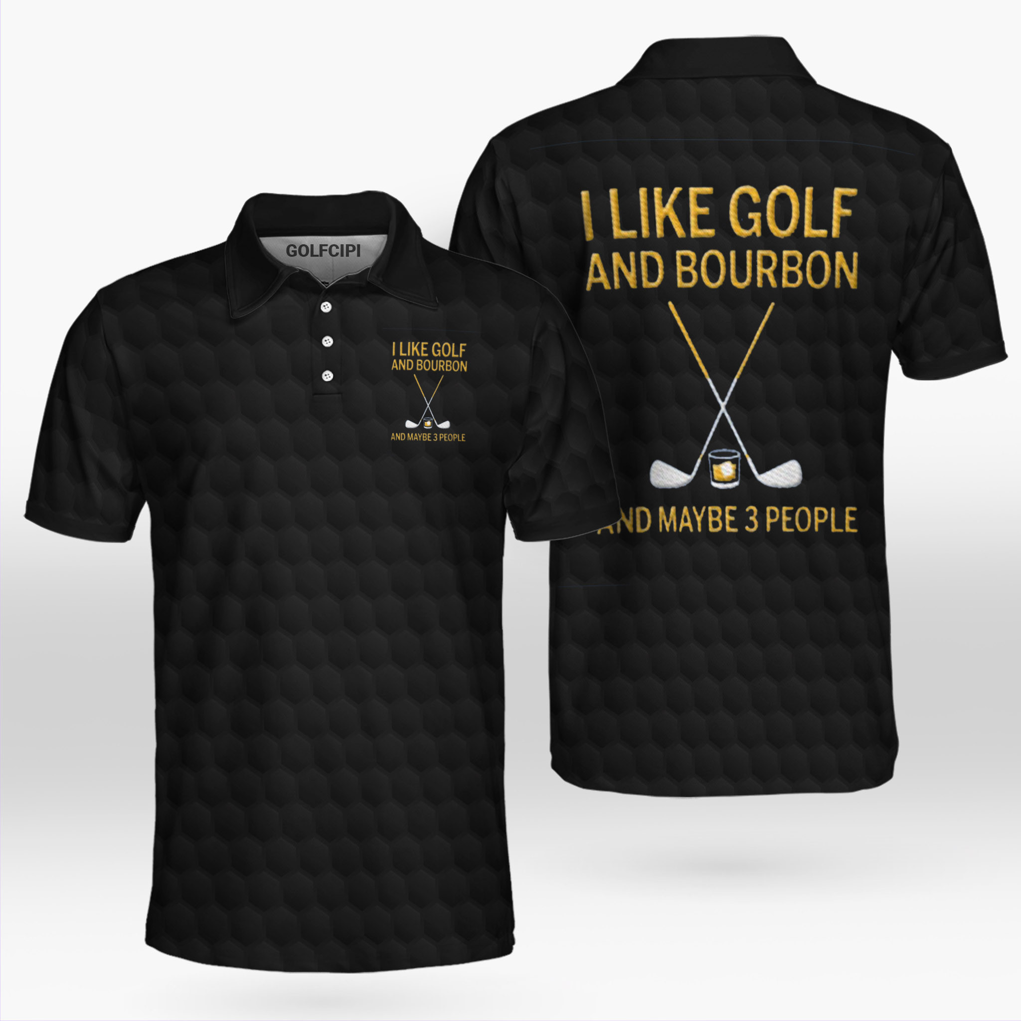 I Like Golf And Bourbon And Maybe 3 People Bourbon Golf Shirt Golf Shirts Short Sleeve Polo For Men