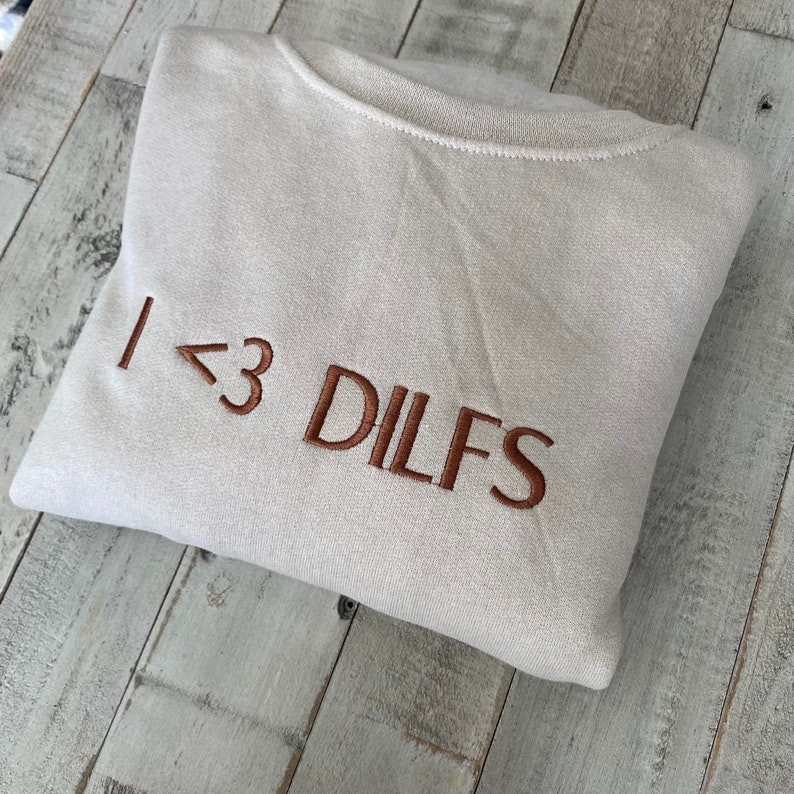 I Love Dilfs Embroidered Crewneck-embroidered Crewneck- Hot Dads