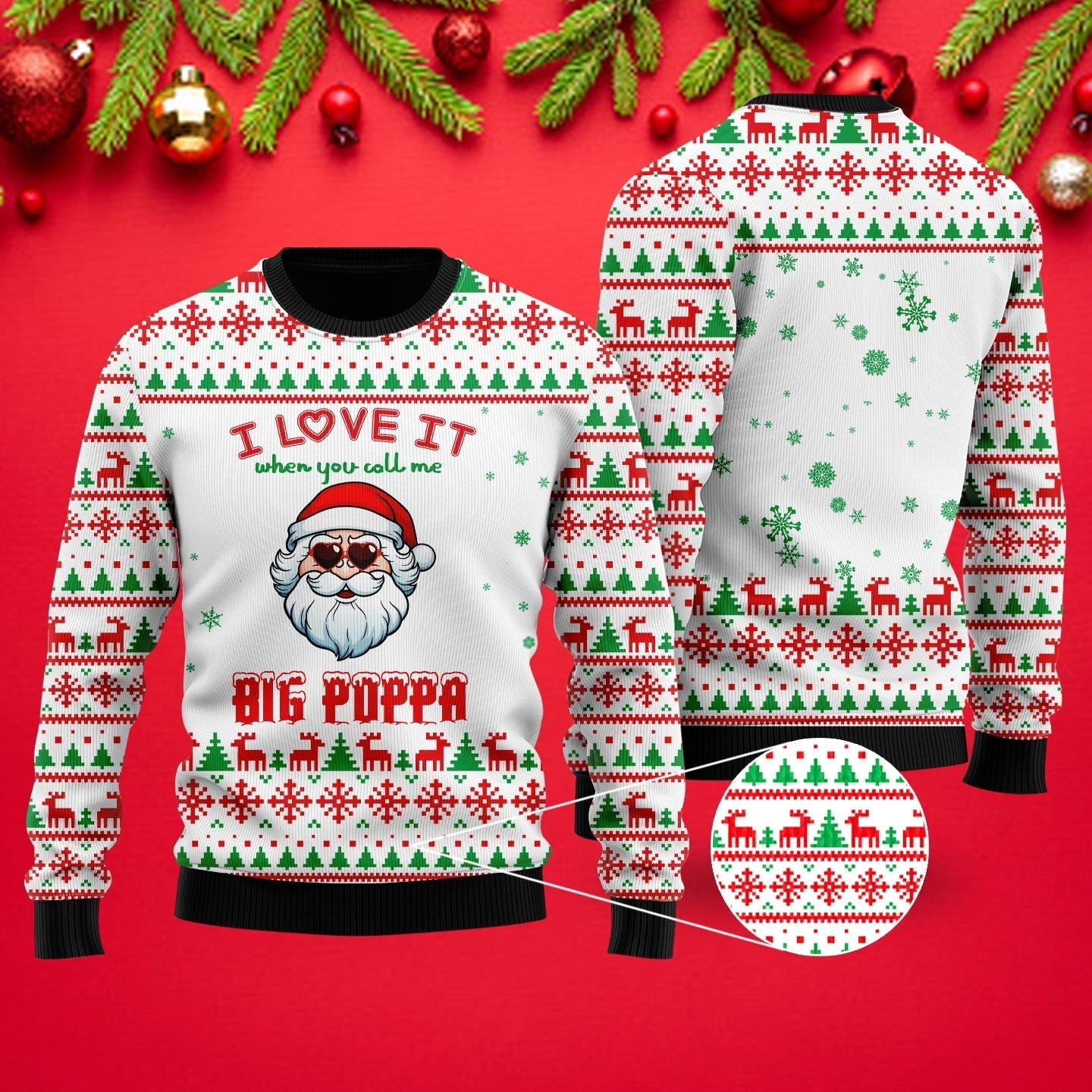 I Love It When You Call Me Big Poppa Ugly Christmas Sweater Ugly Sweater For Men Women
