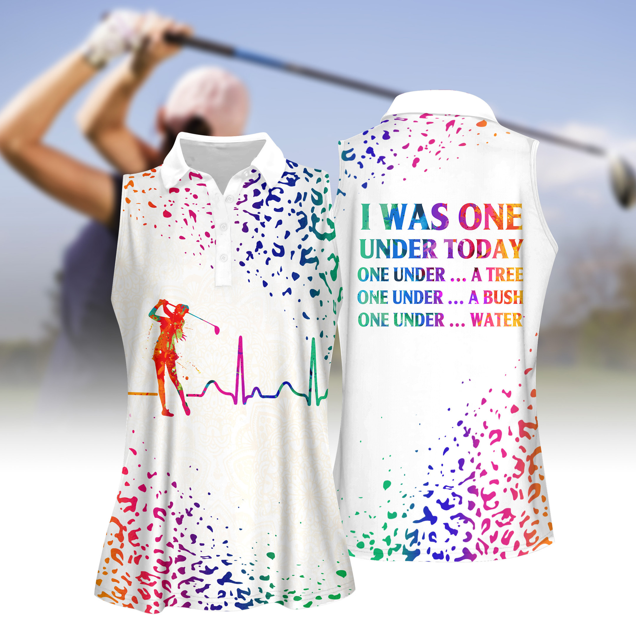 I WAS UNDER TODAY GOLF WOMEN SHORT SLEEVE POLO SHIRT SLEEVELESS POLO SHIRT