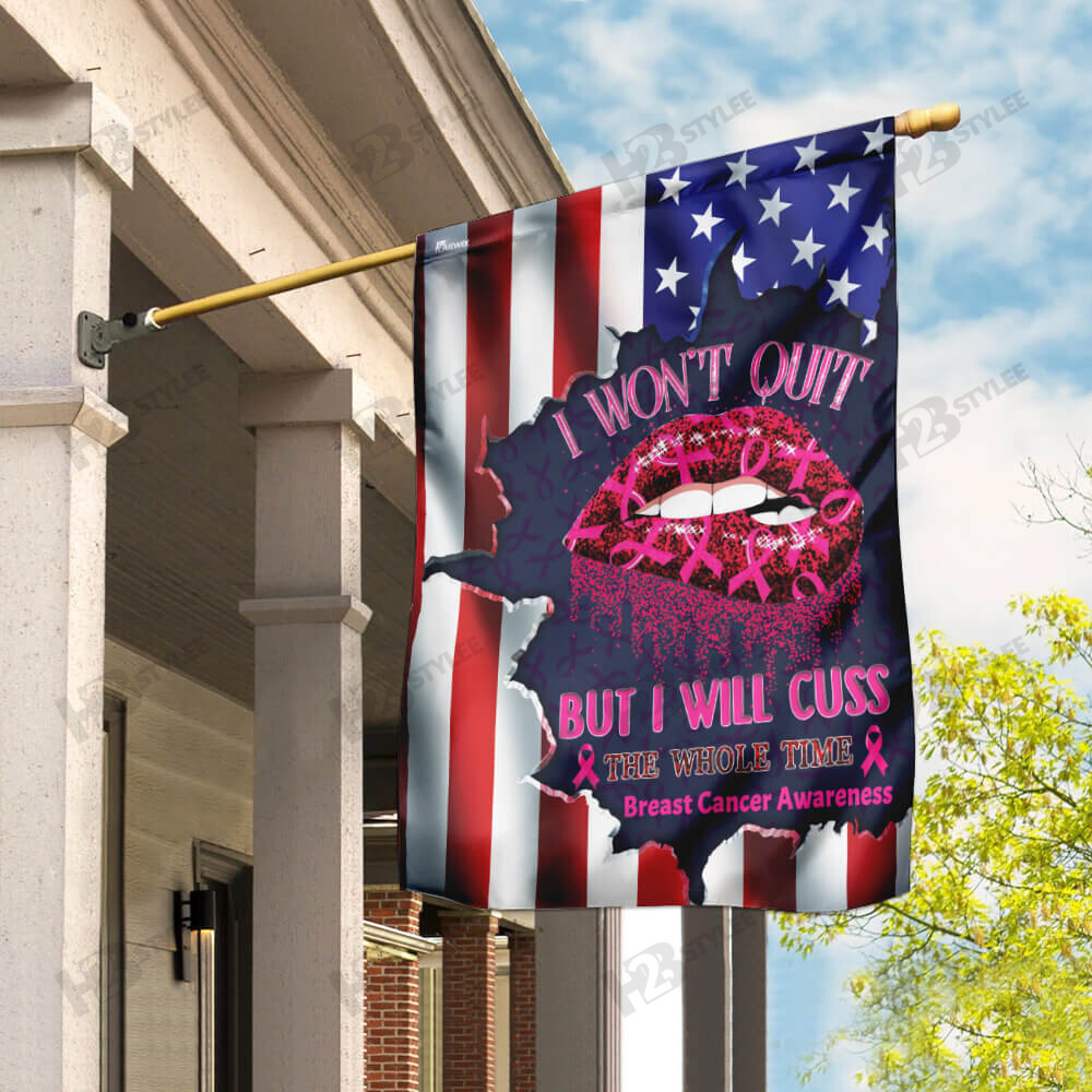 I Wont Quit Breast Cancer Awareness Flag Garden Flag House Flag