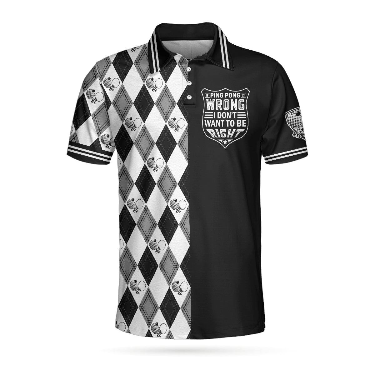 If Ping Pong Is Wrong I Dont Want To Be Right Polo Shirt Black And White Argyle Pattern Ping Pong Shirt For Men