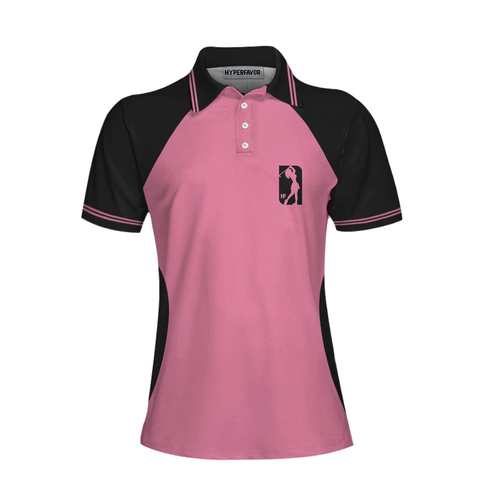 Im A Normal Golf Girl Except Much Cooler Short Sleeve Women Polo Shirt Funny Golf Shirt With Sayings