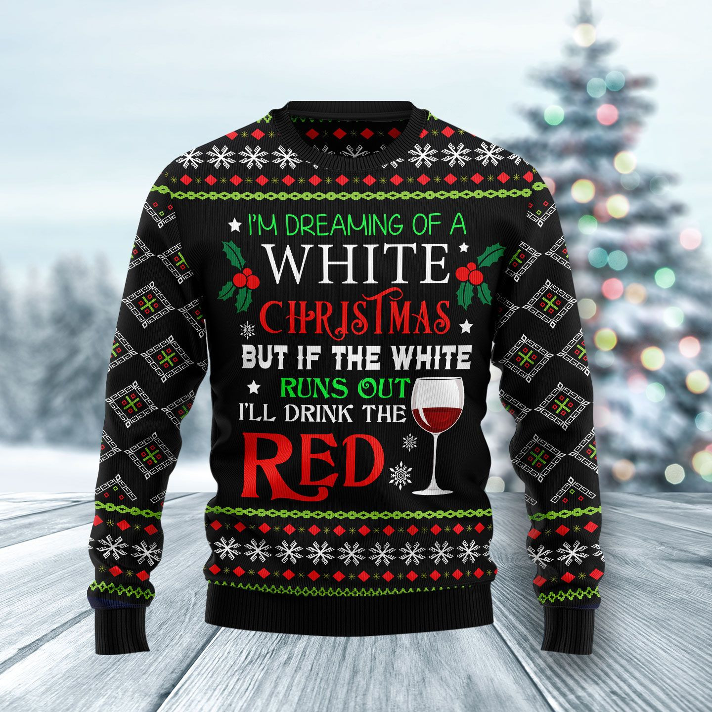 Im Dreaming Of A White Christmas Ugly Christmas Sweater Ugly Sweater For Men Women