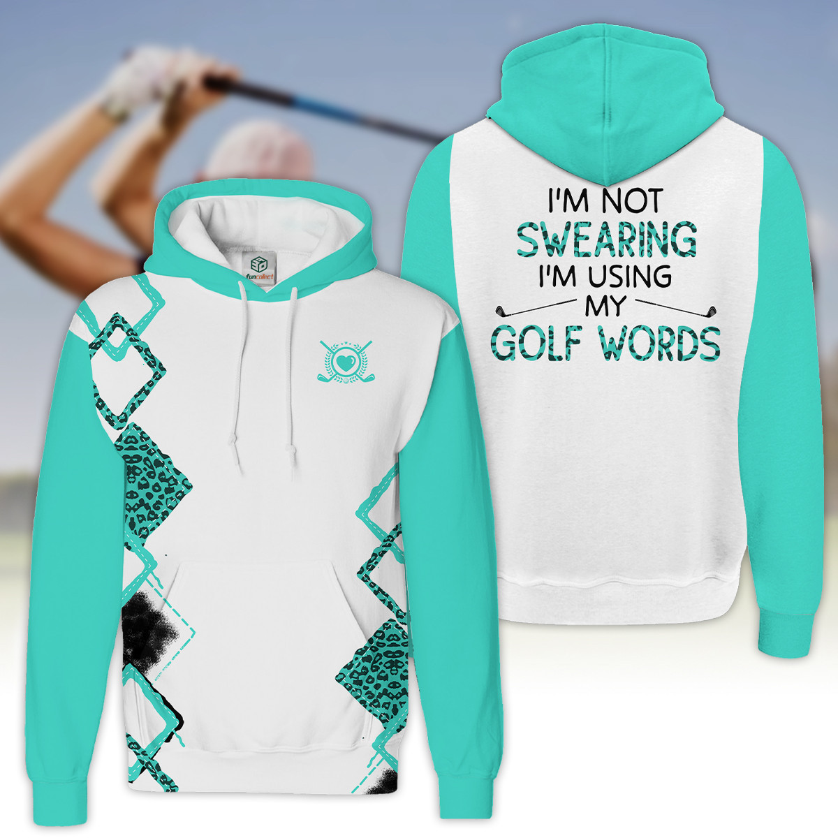 I'm Not Swearing I'm Using My Golf Words Golf Aqua Golfer Gift Hoodie Zipper Hoodie Shirt