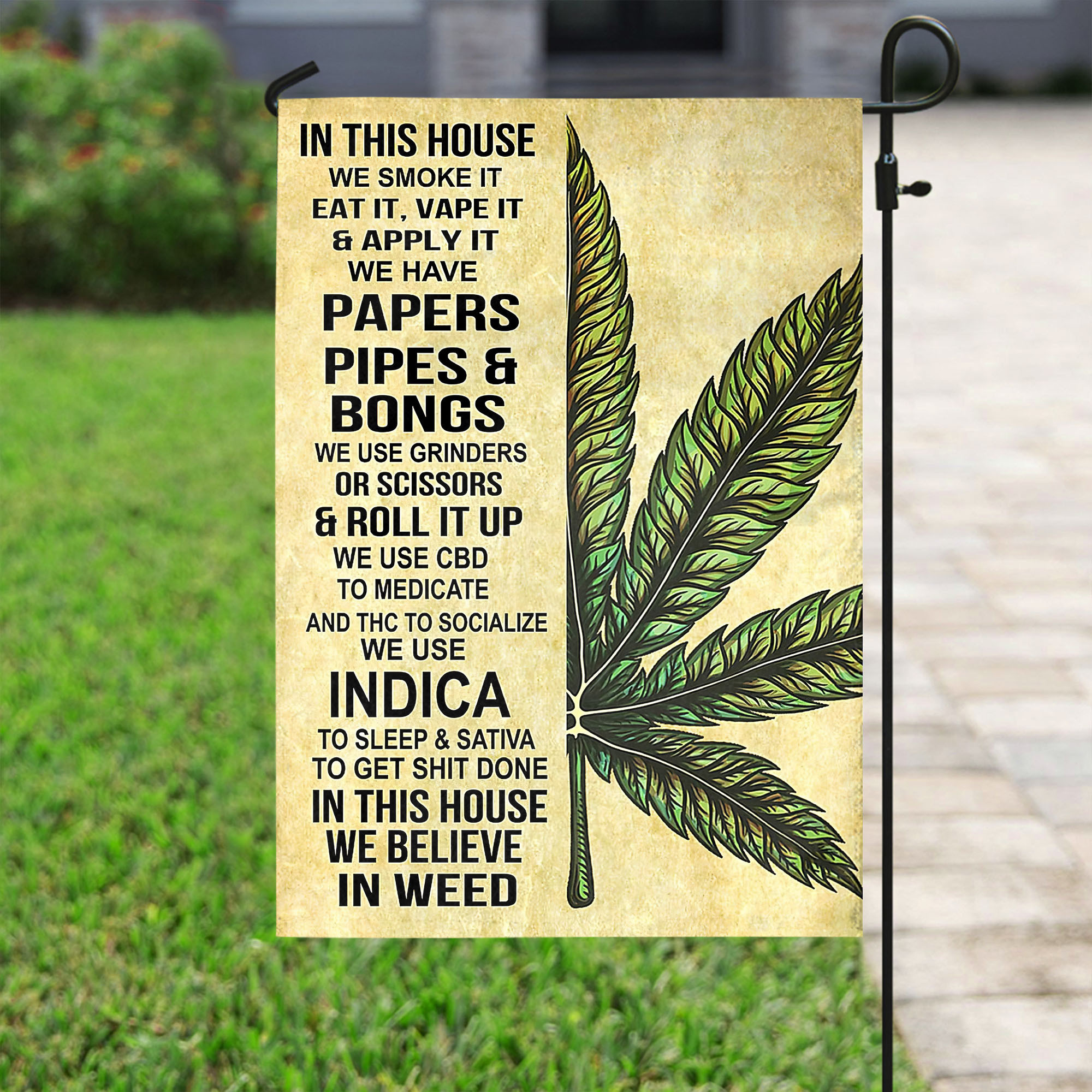In This House We Smoke It Garden Flag House Flag