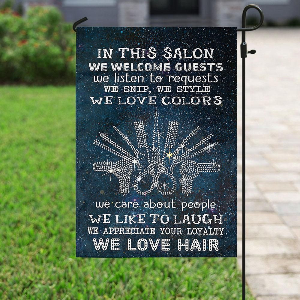 In This Salon We Love Hair Flag Independence Day July 4th  Garden Flag House Flag