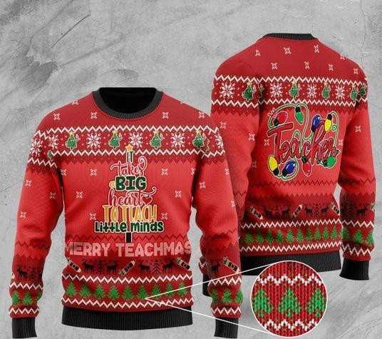 It Takes Big Heart To Teach Little Minds Merry Teachmas Ugly Christmas Sweater Ugly Sweater For Men Women