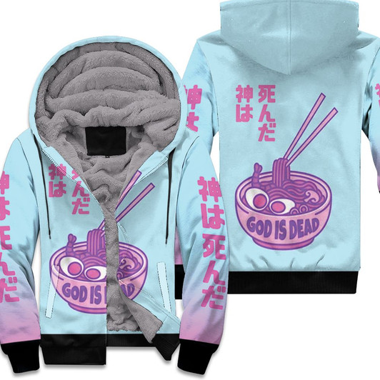 Japanese Ramen God Is Dead Noodle Funny For Lovers 3D Fleece Hoodie