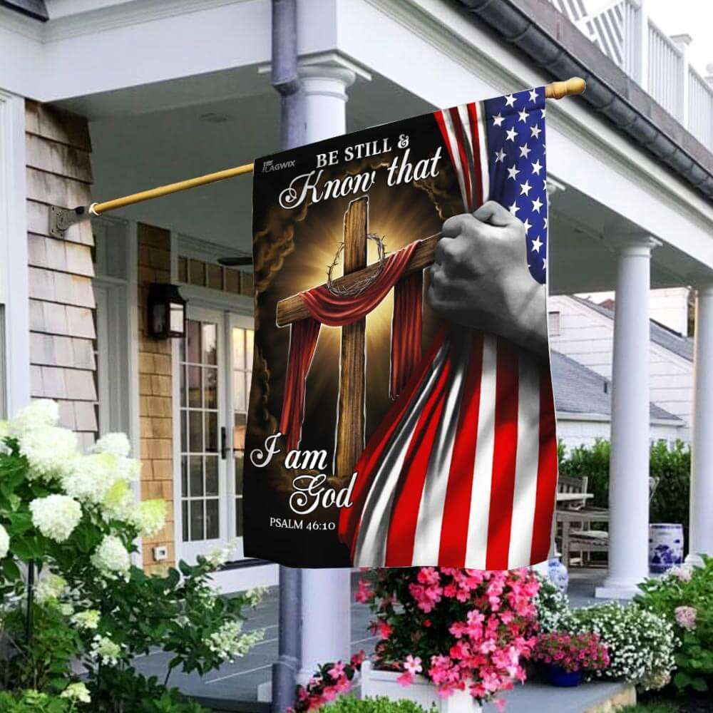 Jesus Christian Cross Be Still And Know That I Am God American Flag Christian's Flag