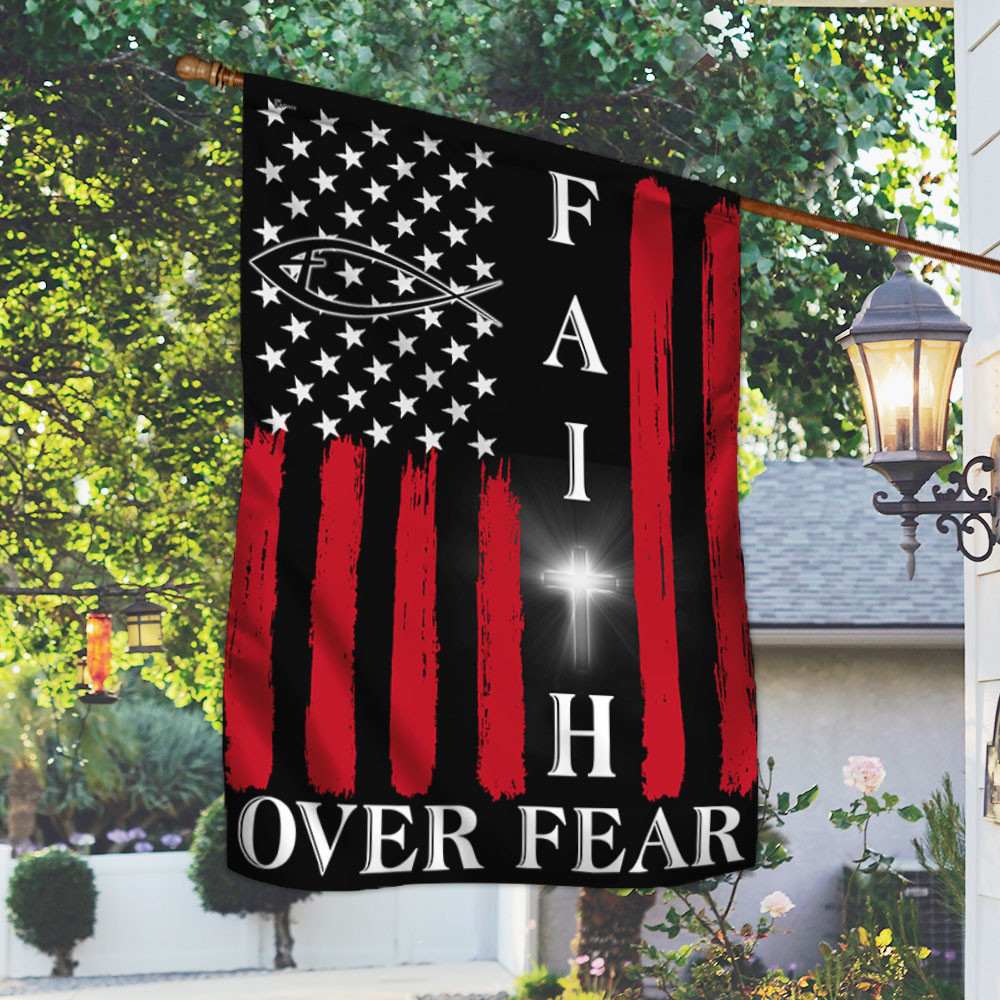 Jesus Flag Faith Over Fear God Flag Christian's Flag