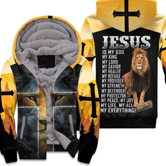 Jesus Is My God King Lord Savior My Everything Lion 3D Fleece Hoodie