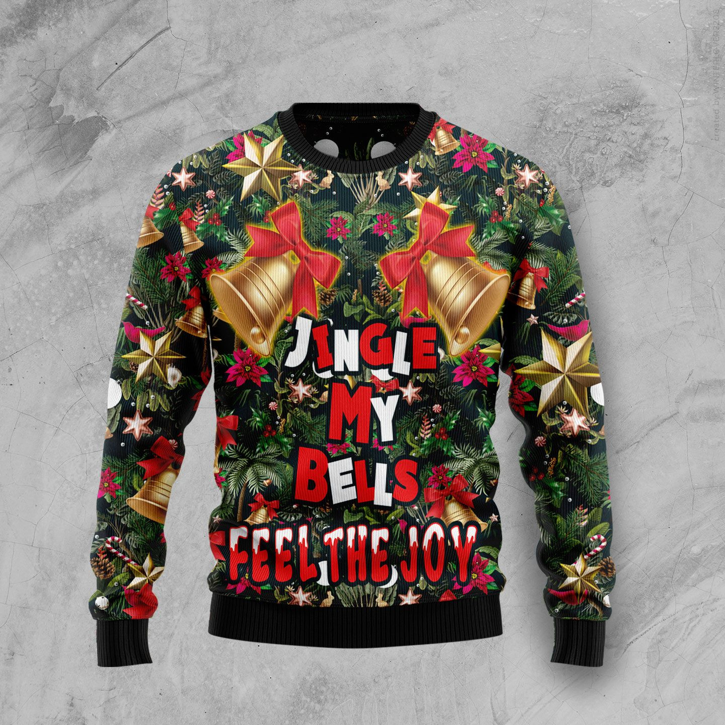 Jingle My Bells Feel The Joy Ugly Christmas Sweater Ugly Sweater For Men Women