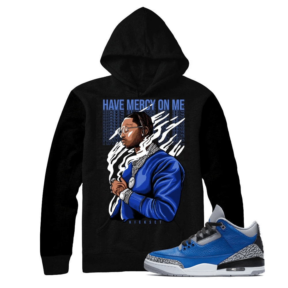 Jordan 3 Blue Cement Have Mercy Sneaker Black Hoodie | Blue Cement Retro 3s Hoodies Outfit