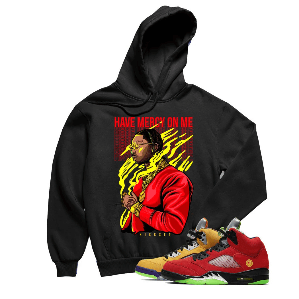 Jordan 5 What The Have Mercy Black Sneaker Hoodie | What The Retro 5s Hoodies Outfit