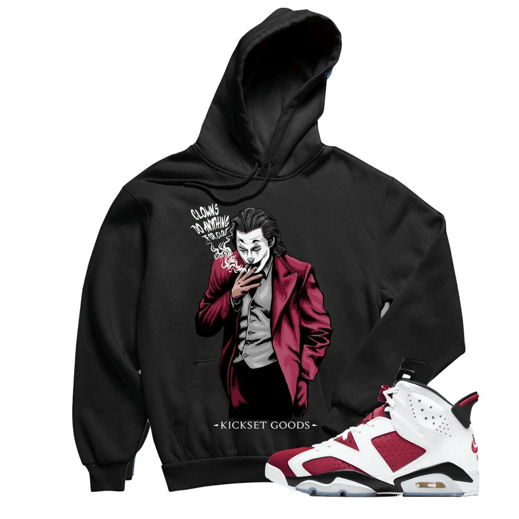 Jordan 6 Carmine Clout Clown Sneaker Hoodie | Carmine Retro 6s Hoodies Outfit