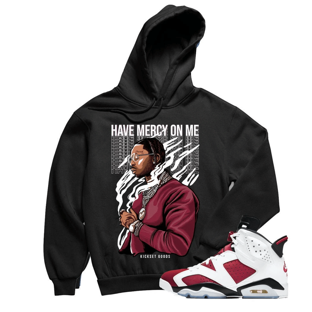 Jordan 6 Carmine Have Mercy Sneaker Hoodie | Carmine Retro 6s Hoodies Outfit