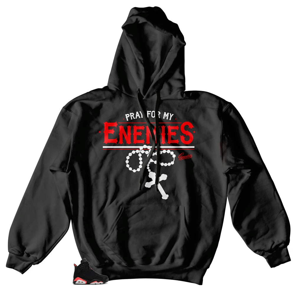 Jordan 6 Infrared Enemies Hoodie Outfit