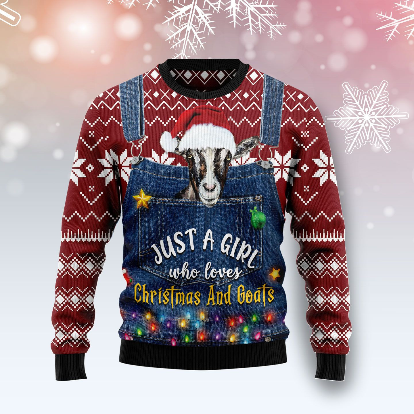 Just A Girl Who Loves Christmas And Goats Ugly Christmas Sweater Ugly Sweater For Men Women