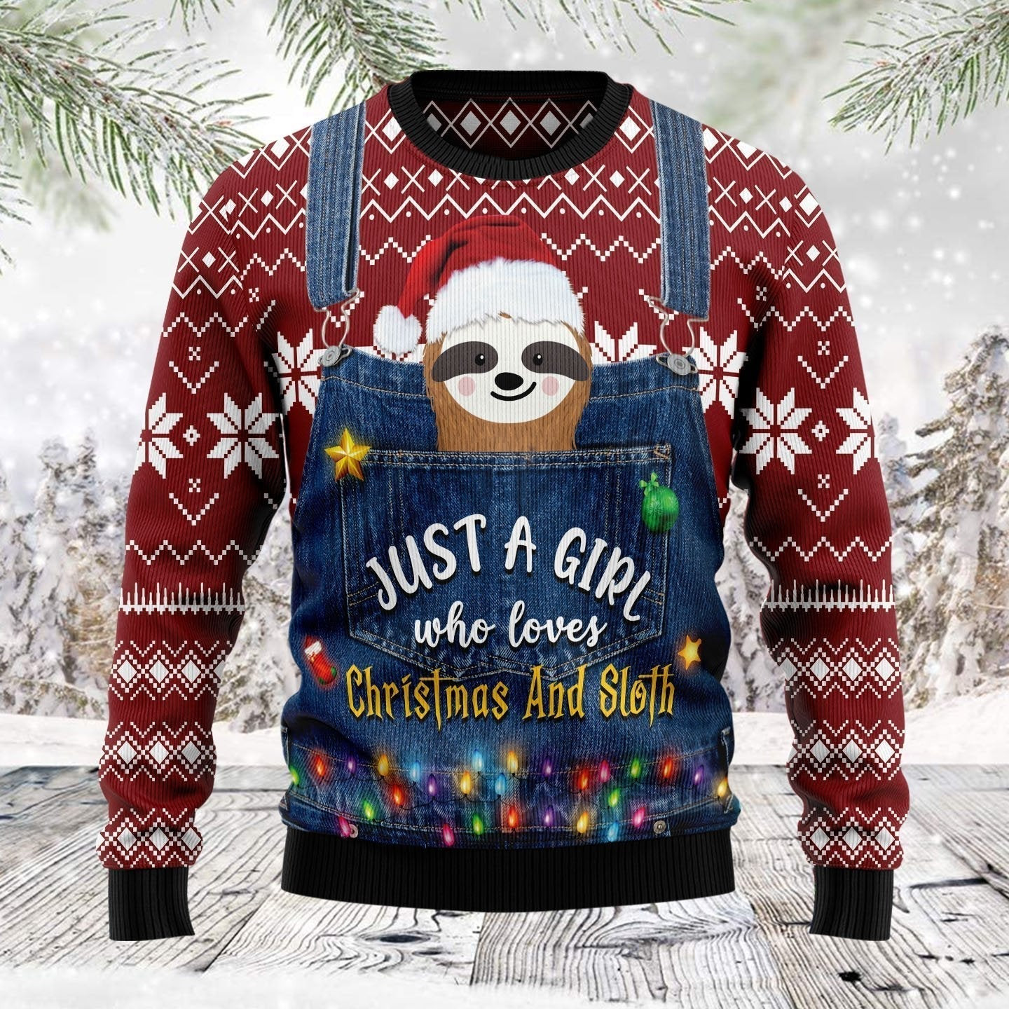 Just A Girl Who Loves Christmas And Sloth Ugly Christmas Sweater Ugly Sweater For Men Women