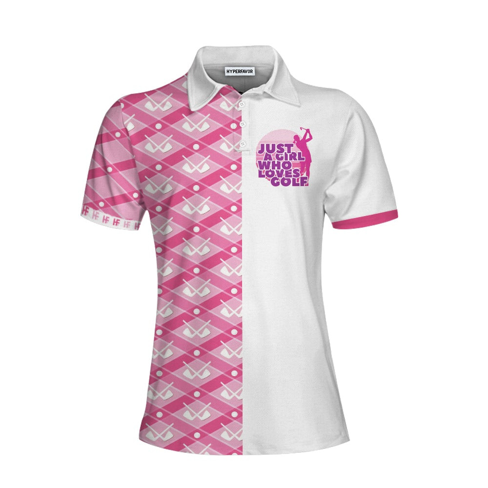 Just A Girl Who Loves Golf Short Sleeve Women Polo Shirt