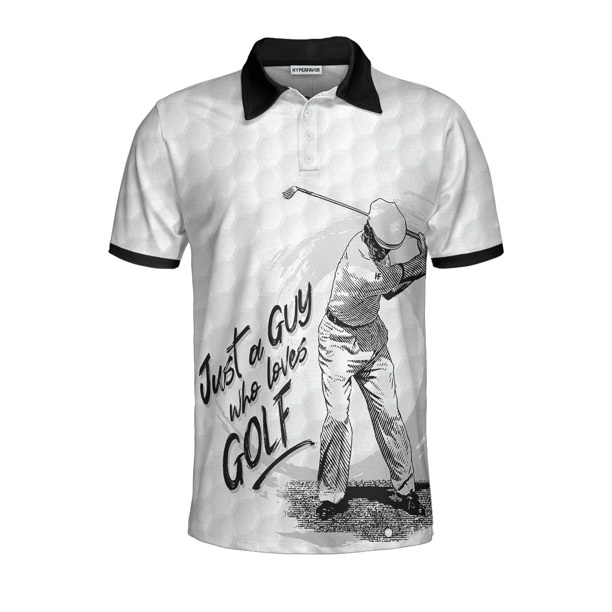 Just A Guy Who Loves Golf Polo Shirt Black And White Golfing Shirt For Male Basic Golf Shirt Design