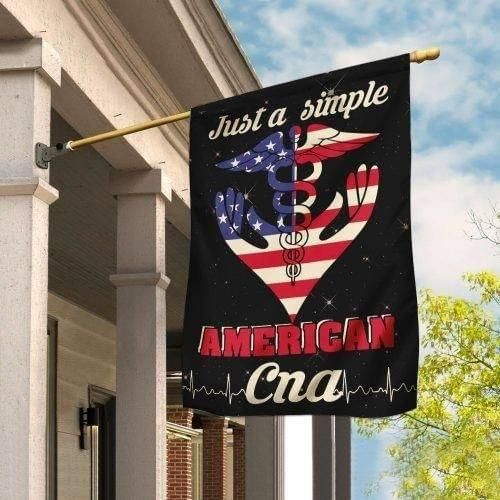 Just A Simple American CNA Flag Garden Flag House Flag