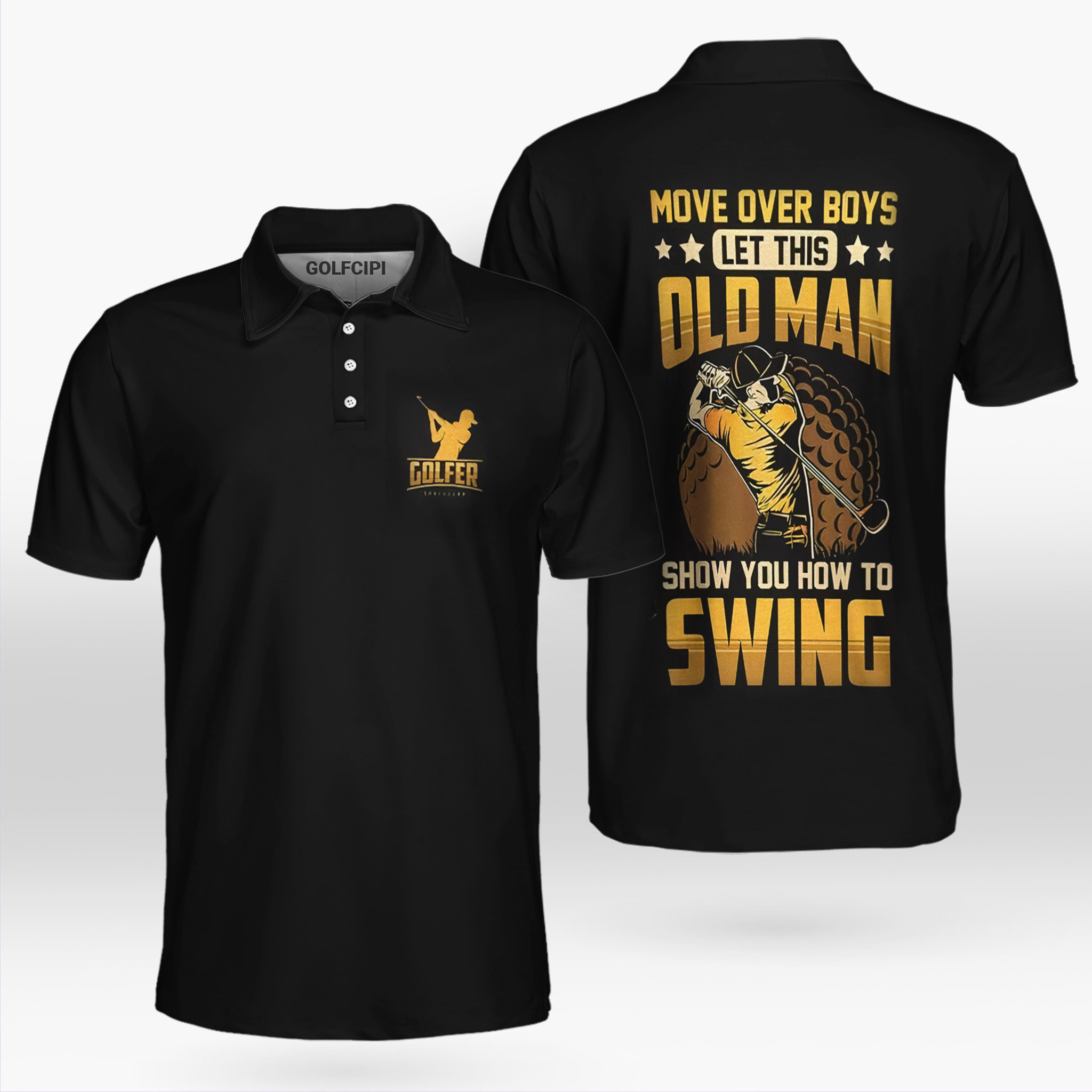 Let This Old Man Show You How To Swing Black Polo Shirt Best Golf Shirts For Men