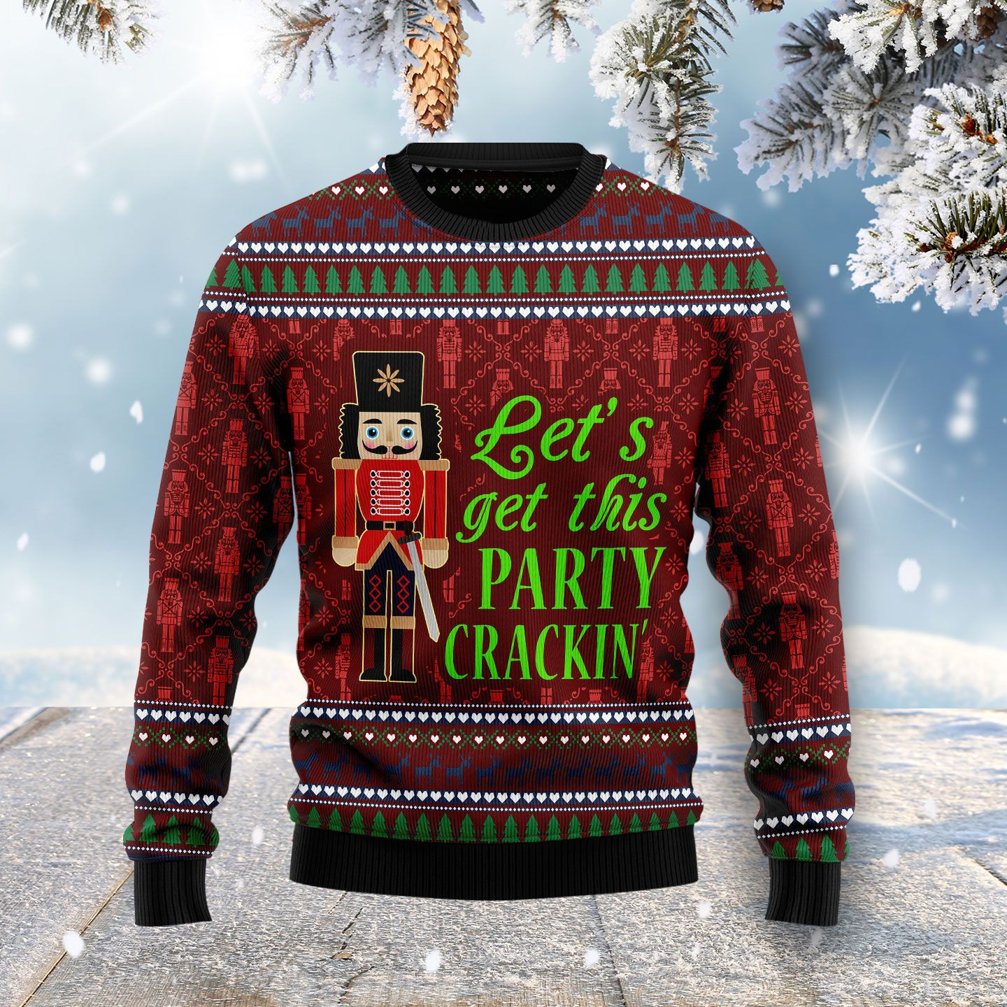 Lets Get This Party Crackin Nut Cracker Ugly Christmas Sweater Ugly Sweater For Men Women