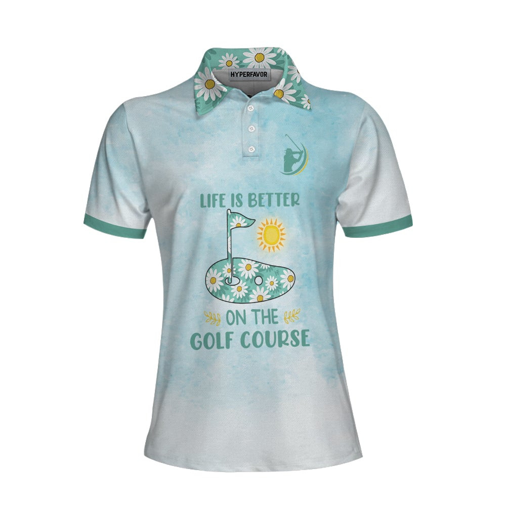 Life Is Better On The Golf Course Golf Girl Short Sleeve Women Polo Shirt Light Blue Tie Dye Golf Shirt For Ladies