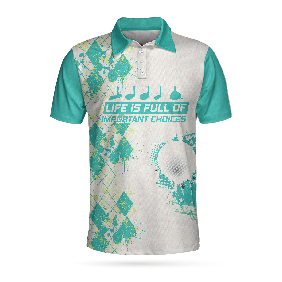 Life Is Full Of Important Choices Golf Polo Shirt Cyan Argyle Pattern Polo Shirt Best Golf Shirt For Men