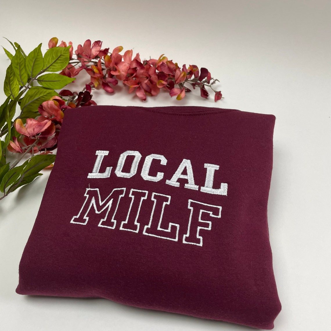 Local Milf Embroidered Crewneck Milf Vintage Sweatshirt Trendy Crewneck