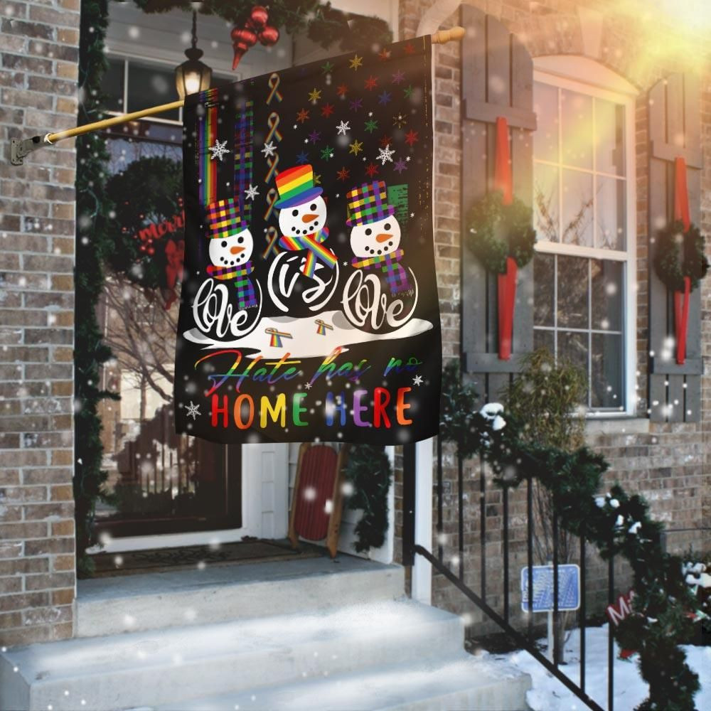 Love Is Love Hate Has No Home Here LGBT Snowman Christmas Garden Flag House Flag