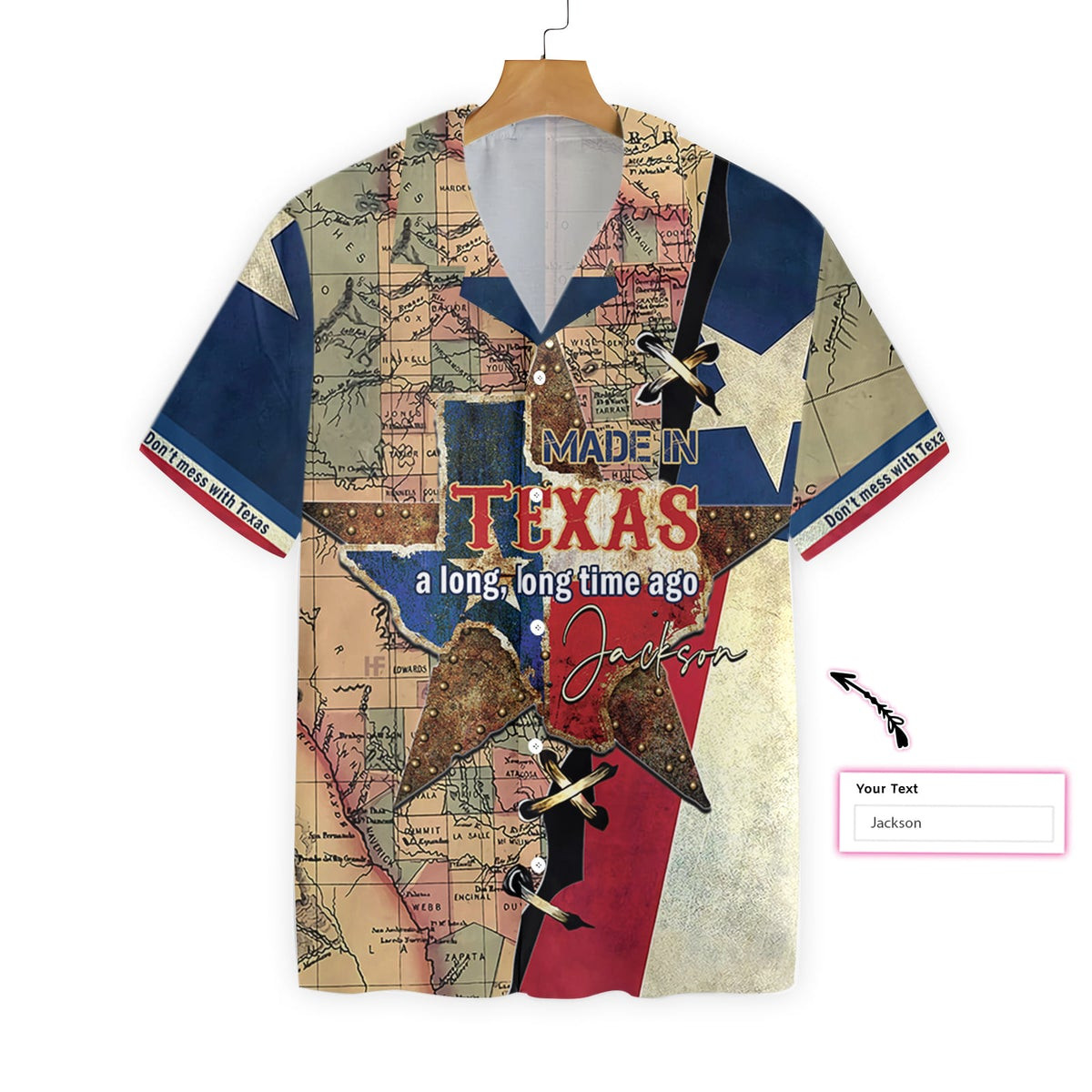 Made In Texas A Long Long Time Ago Custom Hawaiian Shirt State Of Texas Map Shirt Texas Flag Shirt For Men