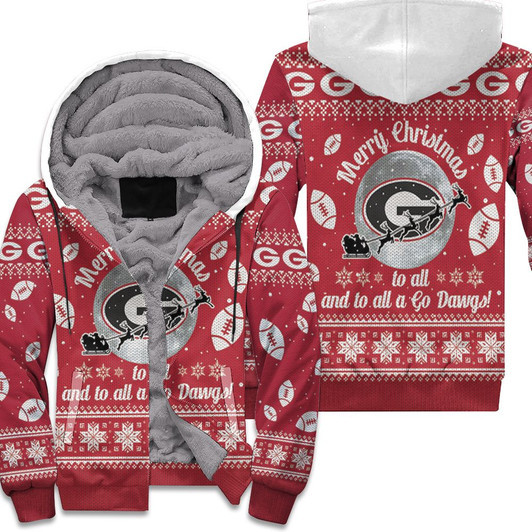 Merry Christmas Georgia Bulldogs To All And To All A Go Dawgs Ugly Christmas 3D Fleece Hoodie