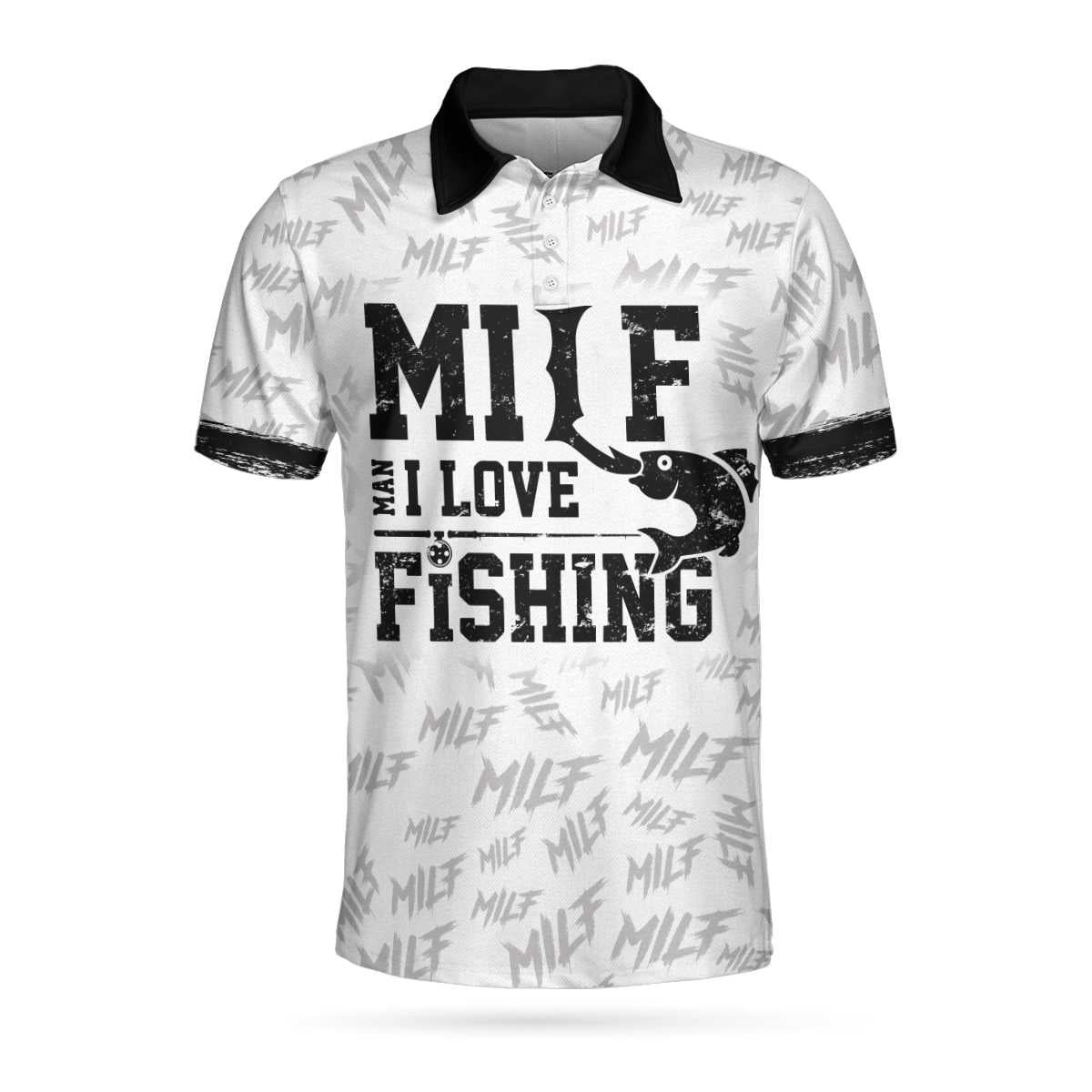 Milf Man I Love Fishing Funny Fishing Gears Polo Shirt Black And White Funny Fishing Shirt For Men