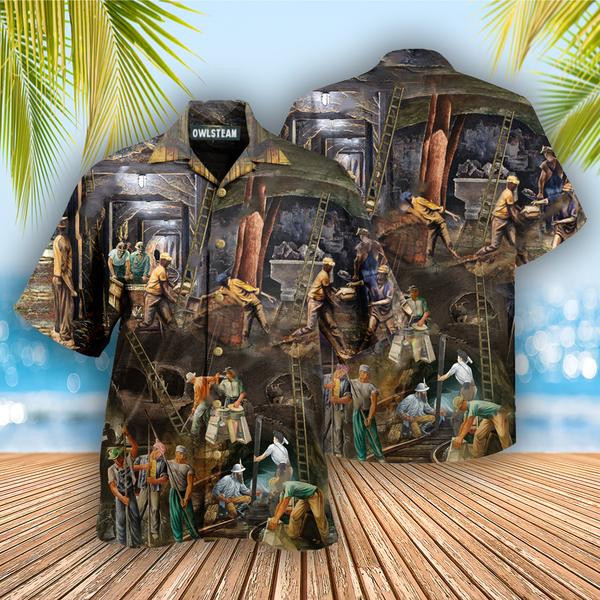 Mining I've Been A Miner For A Heart Of Gold Edition - Hawaiian Shirt - Hawaiian Shirt For Men