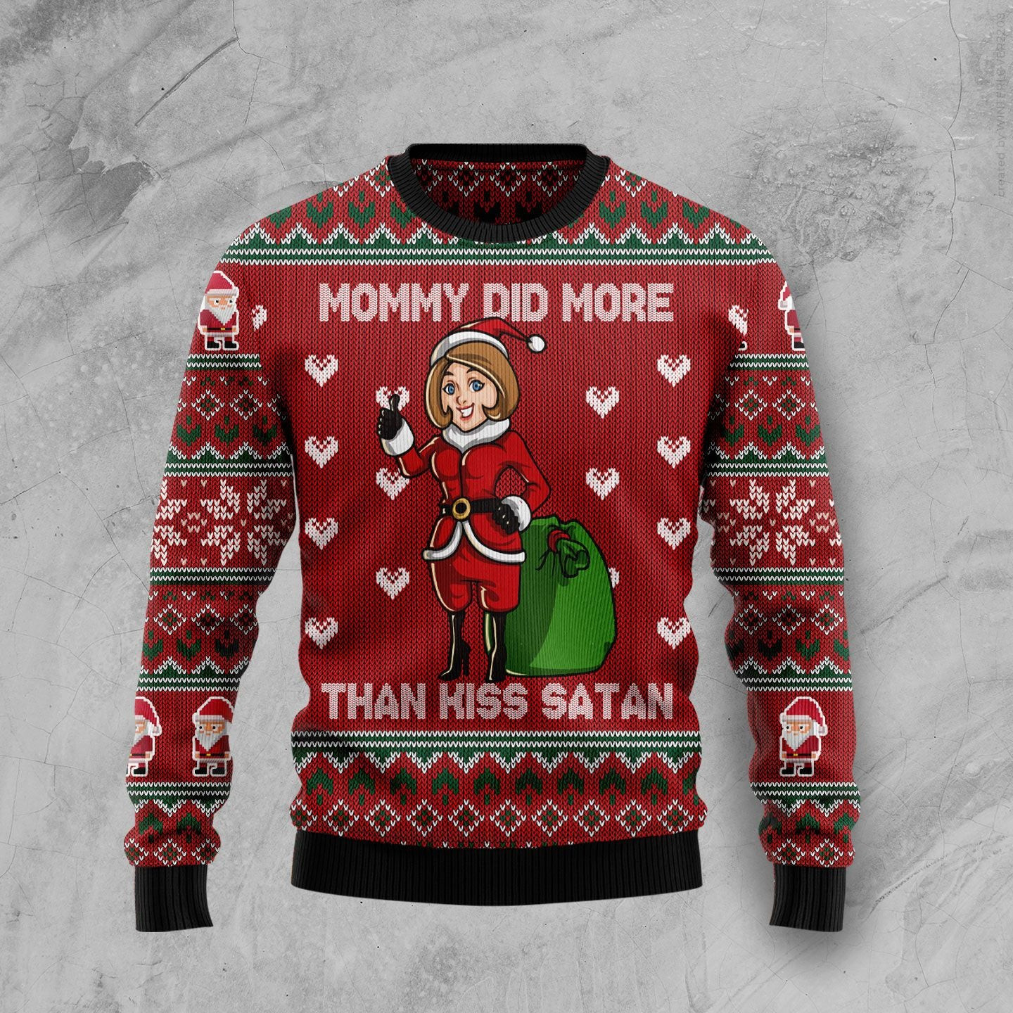 Mommy Did More Than Kiss Satan Ugly Christmas Sweater