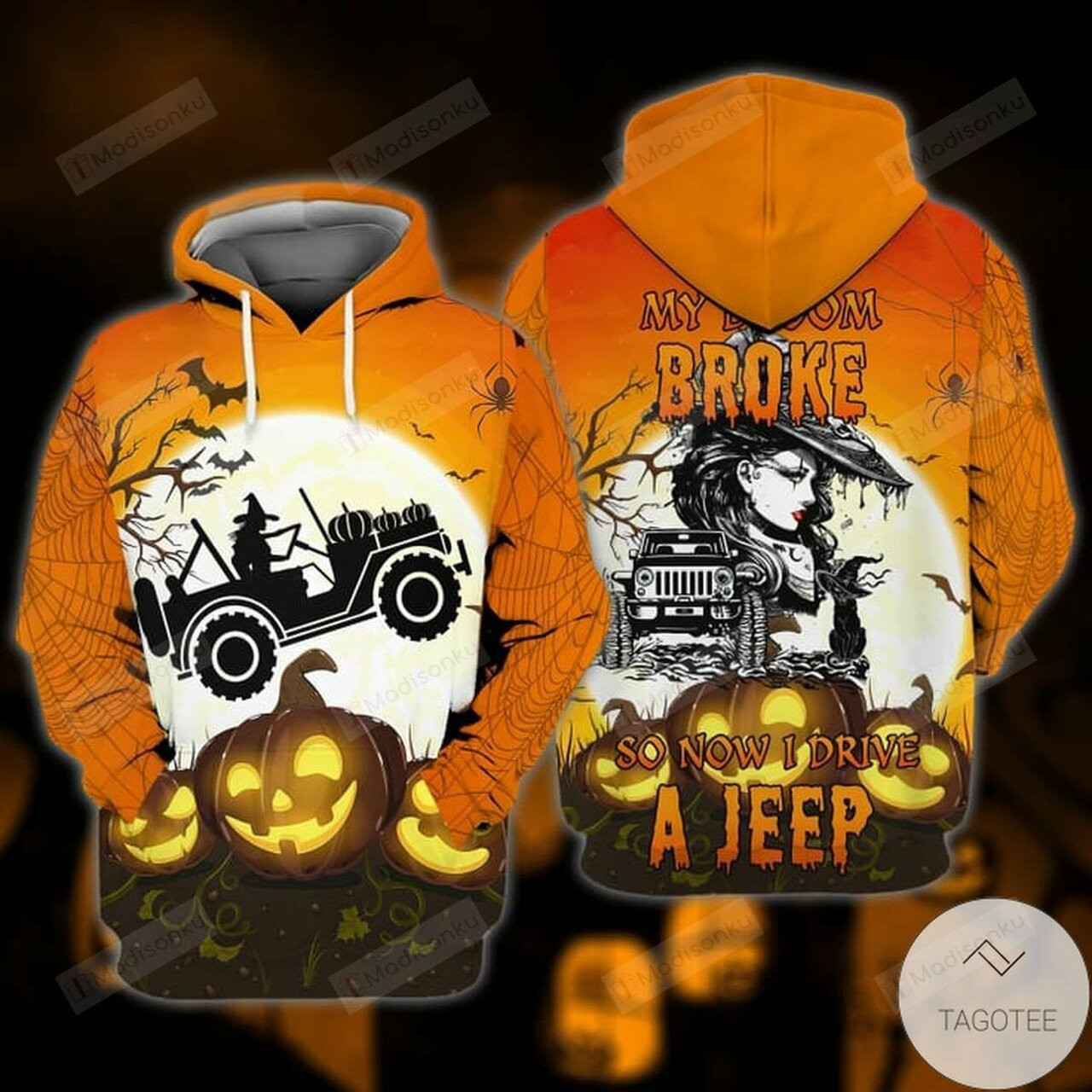 My Broom Broke So Now Drive Jeeps Halloween 3d All Over Print Hoodie