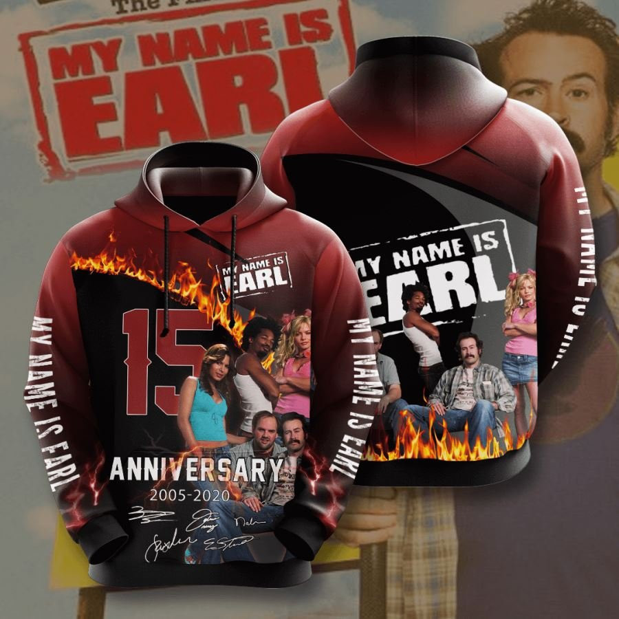 My Name Is Earl No1264 Custom Hoodie 3D