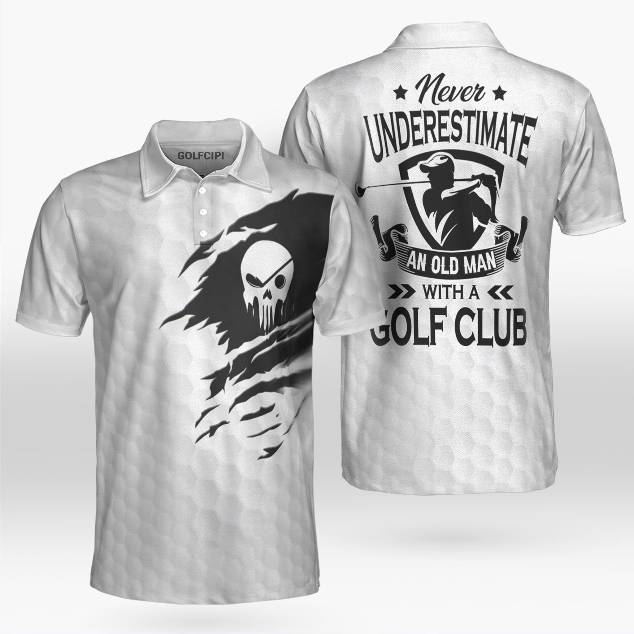 Never Underestimate An Old Man With A Golf Club Skull Polo Shirt Best Golf Shirts For Men