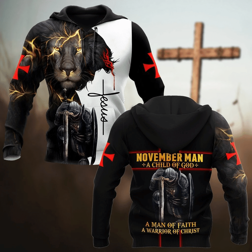November Man A Child Of God A Man Of Faith A Warrior Of Christ 3D All Over Print | Hoodie | For Men & Women | Fu