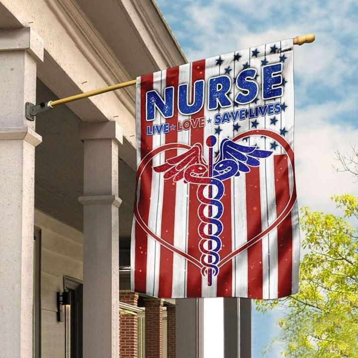 Nurse Live Love Savelives Garden Flag House Flag