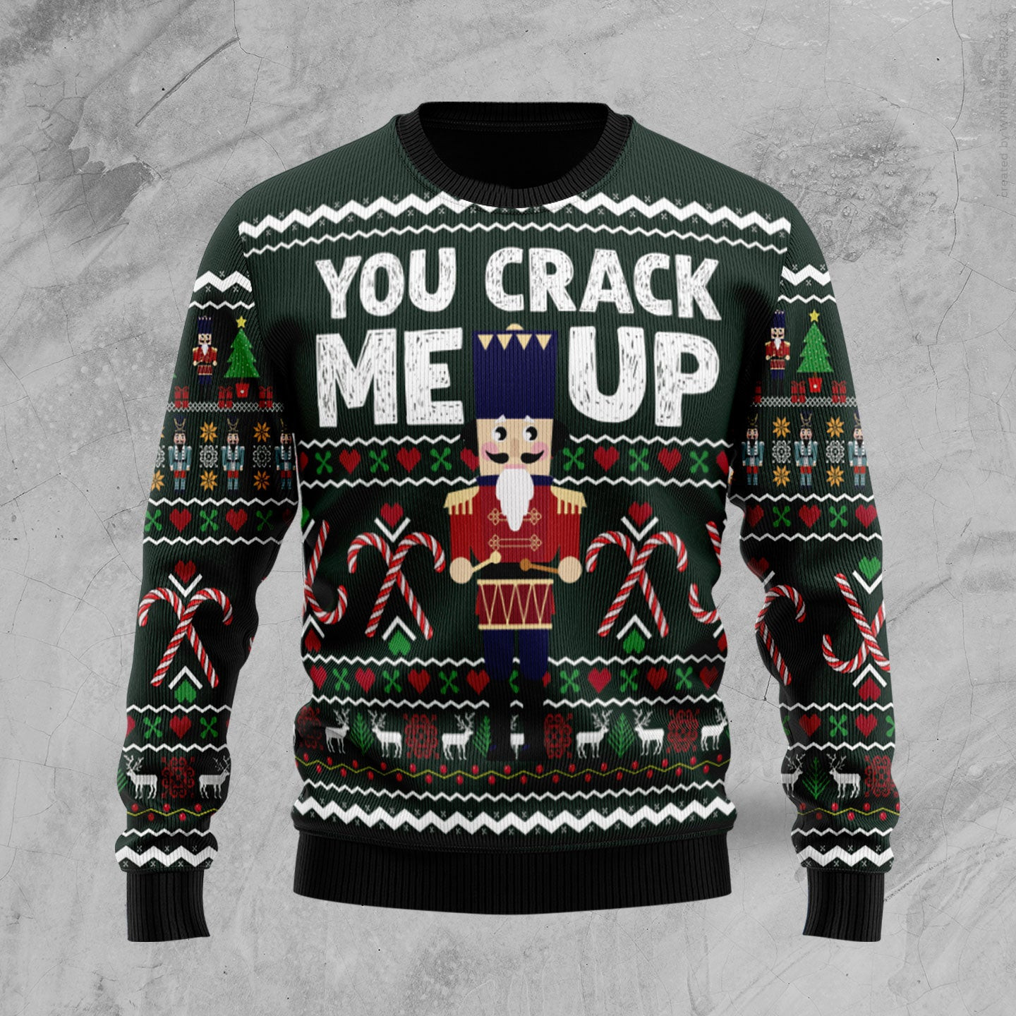 Nutcracker You Crack Me Up Ugly Christmas Sweater