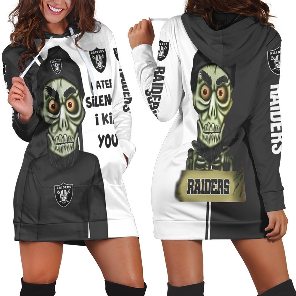 Oakland Raiders Haters I Kill You 3d Hoodie Dress Sweater Dress Sweatshirt Dress